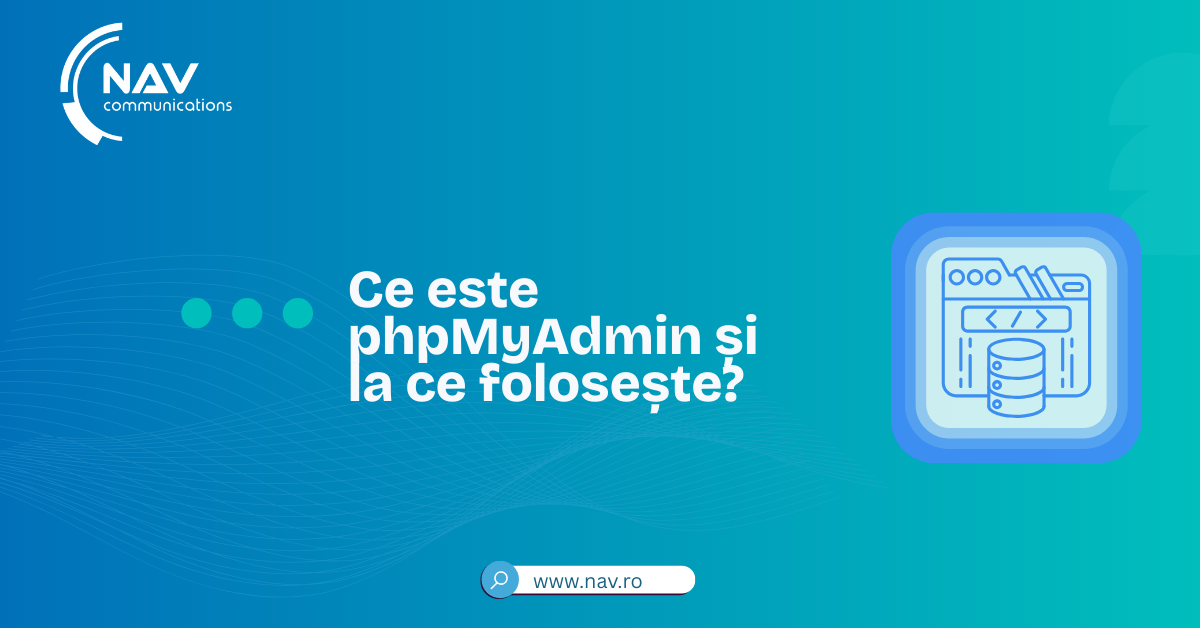 Ce este phpMyAdmin și la ce folosește?