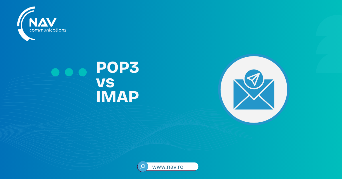 POP3 vs IMAP: Ce Protocol Să Alegi pentru Emailul Tău?