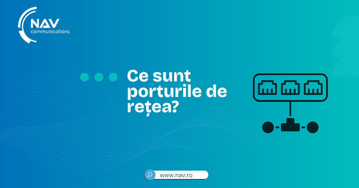 Ce sunt porturile de rețea?